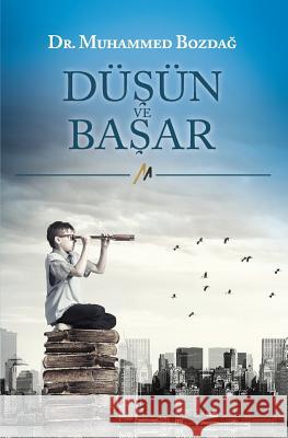 Dusun Ve Basar Dr Muhammed Bozdag 9781979977180 Createspace Independent Publishing Platform - książka