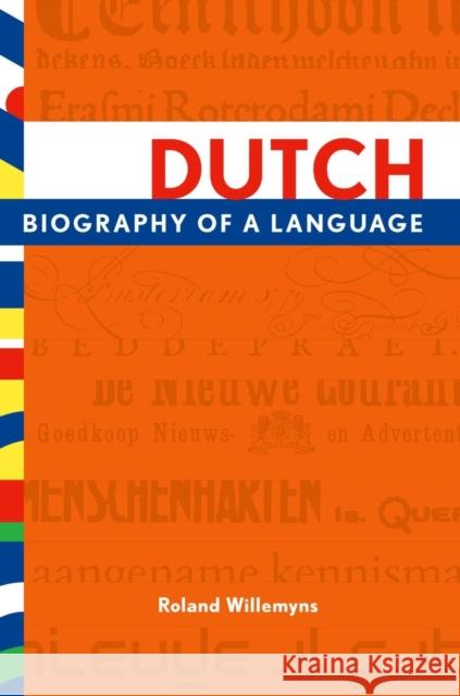 Dutch: Biography of a Language Willemyns, Roland 9780199858712  - książka