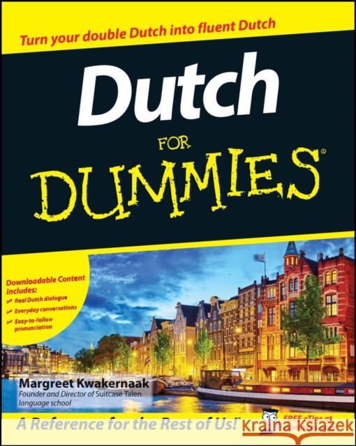 Dutch For Dummies Margreet Kwakernaak 9780470519868 John Wiley & Sons Inc - książka