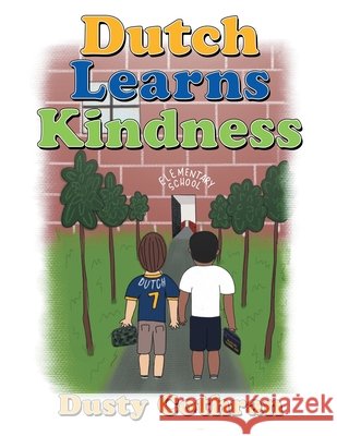 Dutch Learns Kindness Dusty Cothran 9798385024018 WestBow Press - książka