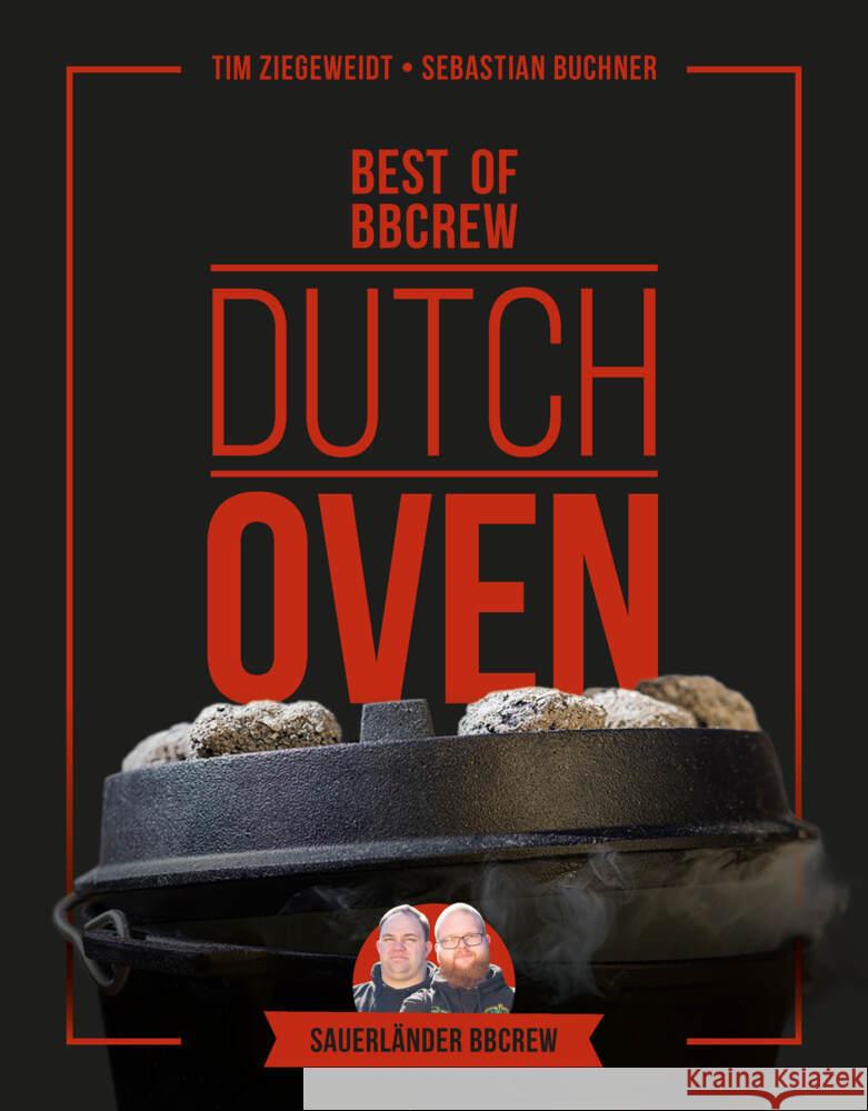 Dutch Oven - Best of BBCrew Ziegeweidt, Tim, Buchner, Sebastian 9783625196037 Naumann & Göbel - książka