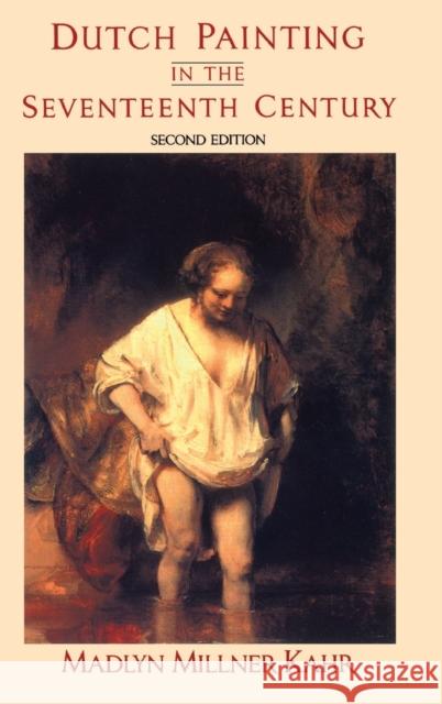 Dutch Painting in the Seventeenth Century Kahr, Madlyn Millner 9780367094928 Taylor and Francis - książka