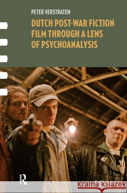 Dutch Post-War Fiction Film Through a Lens of Psychoanalysis Peter Verstraten 9781041178354 Routledge - książka