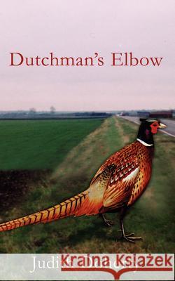 Dutchman's Elbow Judith Doherty 9781425996680 Authorhouse - książka