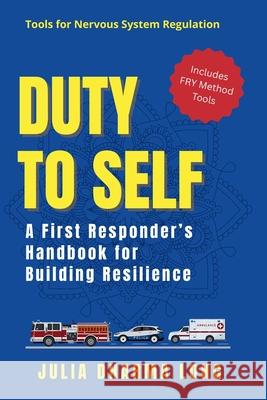 Duty to Self Julia Dharma Long 9781997775225 Lucky Book Publishing - książka