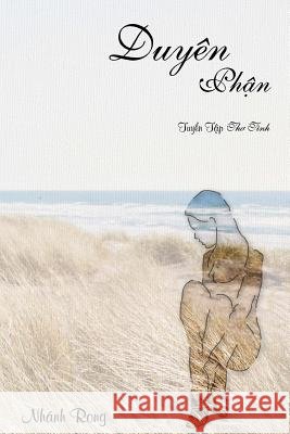 Duyen Phan: Tho Nhanh Rong 9781981499724 Createspace Independent Publishing Platform - książka