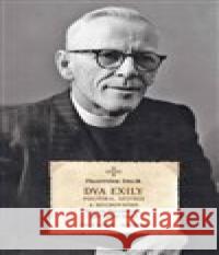 Dva exily politika, učitele a duchovního dr. Františka Uhlíře František Uhlíř 9788020031693 Academia - książka