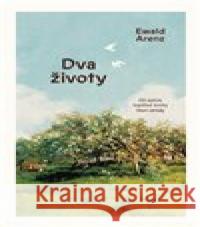 Dva životy Ewald Arenz 9788027524259 Host - książka