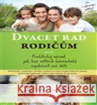 Dvacet rad rodičům Kim Oates 9788074850806 Barrister & Principal - książka