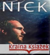 DVD-Nick.Životopis odhodlaného muže Nick Vujicic  8594164100130 ÄŒintÃ¡mani - książka
