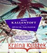 Dívej se, jak padám Mons Kallentoft 9788027504374 Host - książka