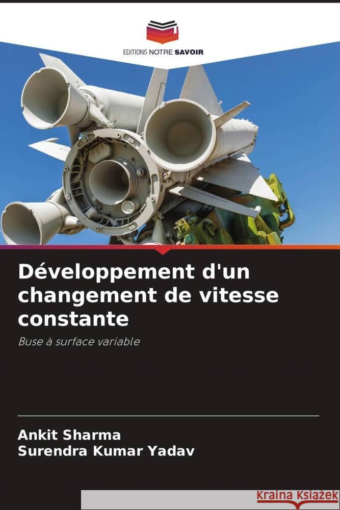 D?veloppement d'un changement de vitesse constante Ankit Sharma Surendra Kumar Yadav 9786207230037 Editions Notre Savoir - książka