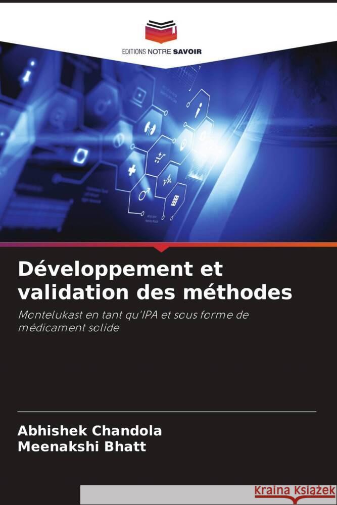 Développement et validation des méthodes Chandola, Abhishek, Bhatt, Meenakshi 9786206472100 Editions Notre Savoir - książka