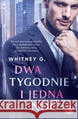 Dwa tygodnie i jedna noc Whitney G. 9788384171974 Papierowe Serca - książka