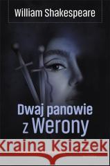 Dwaj panowie z Werony William Shakespeare 9788367240482 Wydawnictwo CM - książka