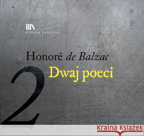 Dwaj poeci audiobook Balzac de Honoriusz 9788363862787 Lissner Studio - książka