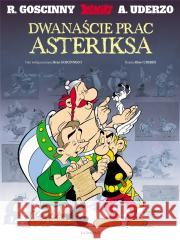 Dwanaście prac Asteriksa Ren Goscinny, Albert Uderzo, Marek Puszczewicz 9788328167278 Egmont - książka