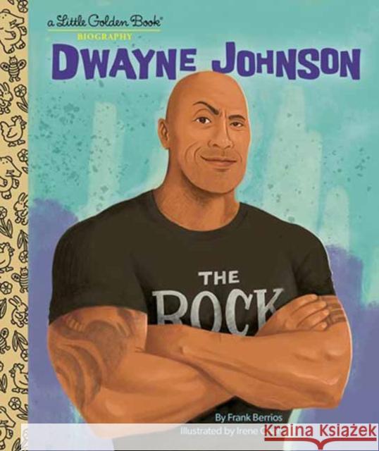 Dwayne Johnson: A Little Golden Book Biography Frank Berrios Ronique Ellis 9780593485484 Random House USA Inc - książka