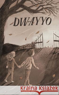 Dwayyo Patrick Boyton, Jon Padgett, David Campbell 9798218083502 Grimscribe Press - książka