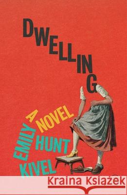 Dwelling Emily Hun 9781250437815 Picador USA - książka