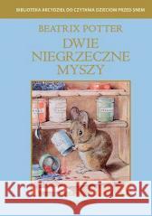Dwie niegrzeczne myszy Beatrix Potter 9788382793826 Siedmioróg - książka