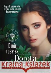 Dwór rusałek. Dni mocy Gąsiorowska Dorota 9788324071906 Znak - książka