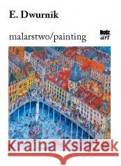 Dwurnik. Malarstwo Maria Anna Potocka 9788375766318 Bosz - książka