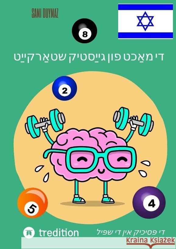 די מאַכט פון גייַסטיק שטא Sami Duymaz Sami Duymaz 9783384171986 Tredition Gmbh - książka