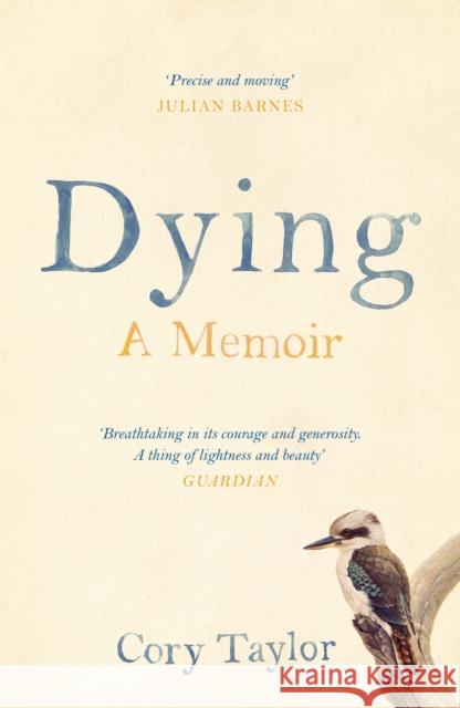 Dying: A Memoir Cory Taylor 9781782119784 Canongate Books - książka