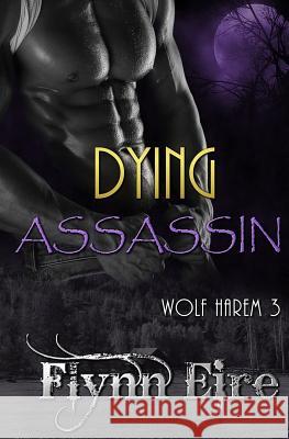 Dying Assassin Flynn Eire 9781500946517 Createspace - książka
