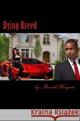 Dying Breed Ronald Lee Wingate 9781533083739 Createspace Independent Publishing Platform - książka