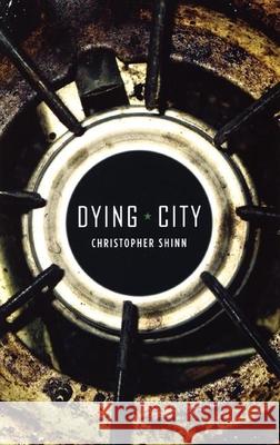 Dying City Christopher Shinn 9781559363297 Theatre Communications Group - książka