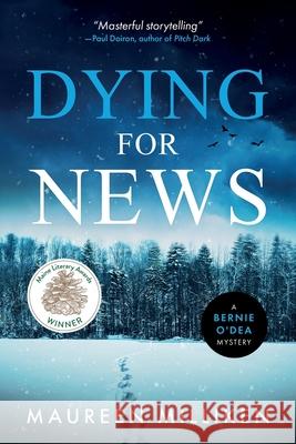 Dying For News Maureen Milliken 9798989451562 Nevermore Mystery Press - książka