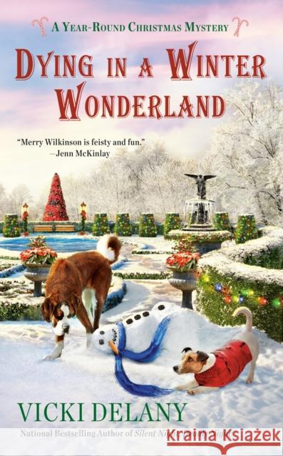 Dying in a Winter Wonderland Vicki Delany 9780593197066 Penguin Putnam Inc - książka