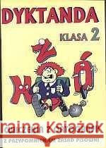 Dyktanda SP kl.2 Zaręba Robert 9788386383009 Kameleon Wydawnictwo - książka