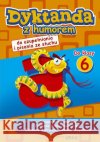 Dyktanda z humorem do klasy 6 Białek Małgorzata Zawadzka Joanna Zimoch Aleksandra (layout) 9788375174182 Greg