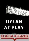 Dylan at Play  9781443829748 