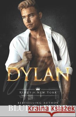 Dylan: Kings of New York: Book 2 Your Fairy Proofmothe Fair Natasha Snow Blue Saffire 9781941924358 Perceptive Illusions Publishing, Inc. - książka