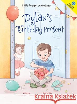 Dylan's Birthday Present Victor Dia 9781952451584 Linguacious - książka