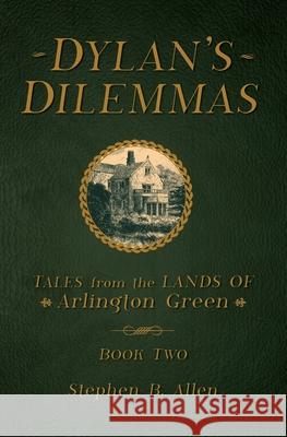 Dylan's Dilemmas Stephen B. Allen 9781646338382 ISBN Services - książka