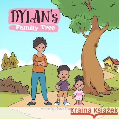 Dylan's Family Tree Jonathan Bautista Saran Gibson  9798395895646 Independently Published - książka