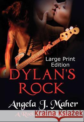 Dylan's Rock (Large Print Edition) Maher, Angela J. 9781387221752 Lulu.com - książka