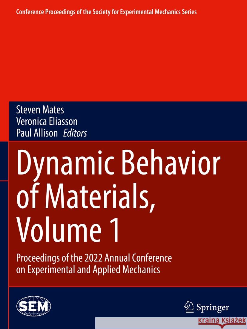 Dynamic Behavior of Materials, Volume 1  9783031174551 Springer International Publishing - książka