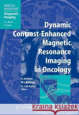 Dynamic Contrast-Enhanced Magnetic Resonance Imaging in Oncology A. L. Baert 9783642076077 Not Avail - książka