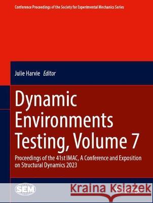 Dynamic Environments Testing, Volume 7  9783031349294 Springer Nature Switzerland - książka