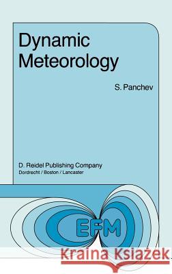 Dynamic Meteorology S. Panchev 9789027717443 Springer - książka