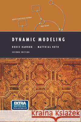 Dynamic Modeling Bruce Hannon Matthias Ruth D. H. Meadows 9781461265603 Springer - książka