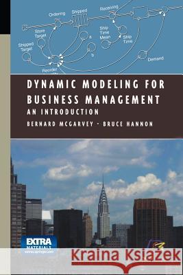 Dynamic Modeling for Business Management: An Introduction McGarvey, Bernard 9781475778656 Springer - książka