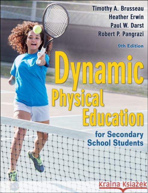 Dynamic Physical Education for Secondary School Students Timothy A. Brusseau Heather Erwin Paul W. Darst 9781492591092 Human Kinetics Publishers - książka