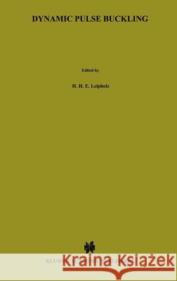 Dynamic Pulse Buckling: Theory and Experiment Lindberg, H. E. 9789024735662 Springer - książka